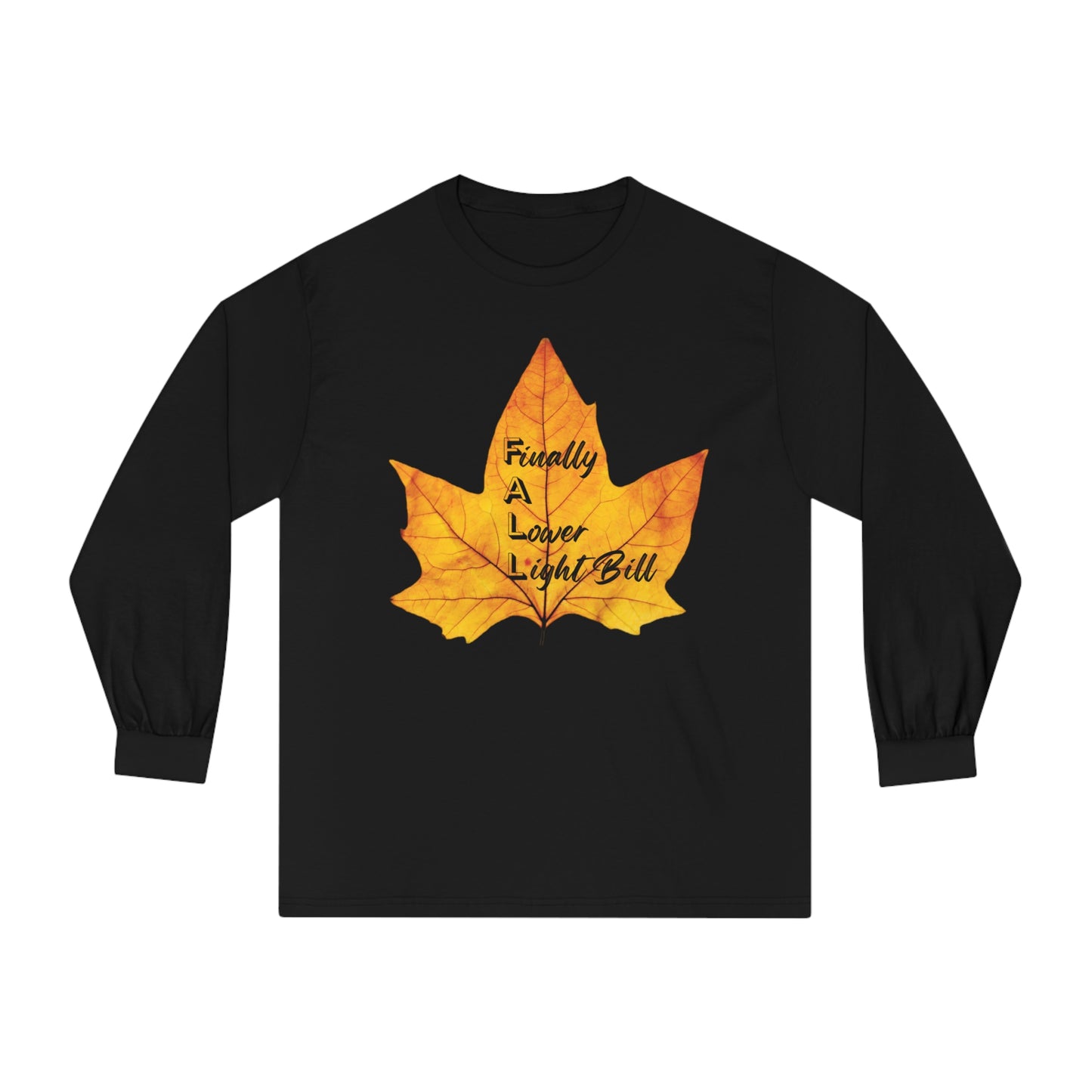 Finally Fall  Long Sleeve Shirt