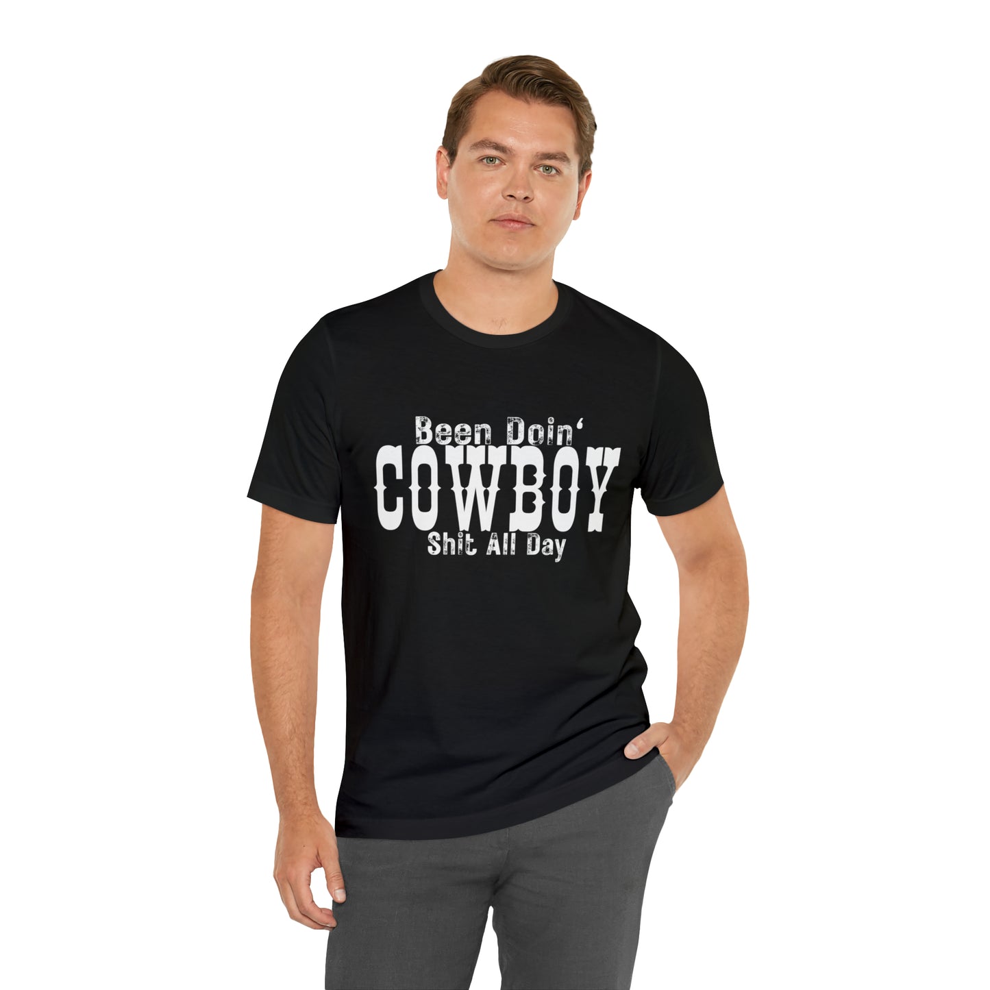 Been doing Cowboy Shit (white) (front)