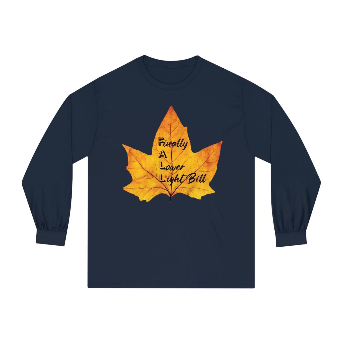 Finally Fall  Long Sleeve Shirt