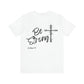 Be Strong, Christian Shirt