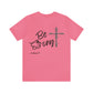 Be Strong, Christian Shirt