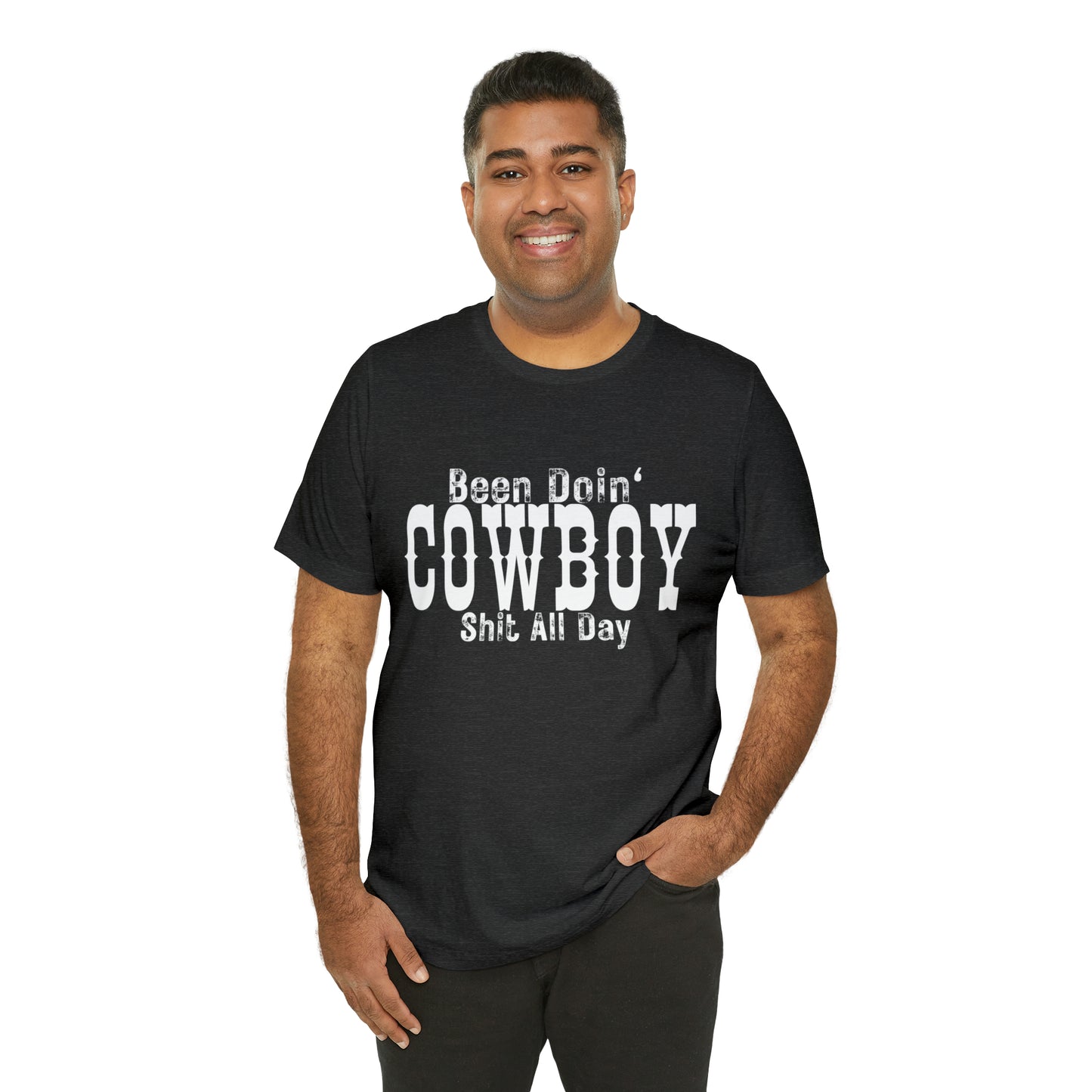 Been doing Cowboy Shit (white) (front)