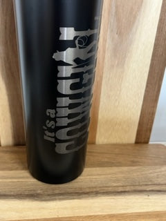 It's A Cowgirl Thing  20oz Custom Skinny  Tumblers