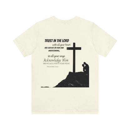 Trust In The Lord Shirt