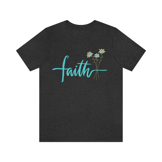 Faith T-Shirt