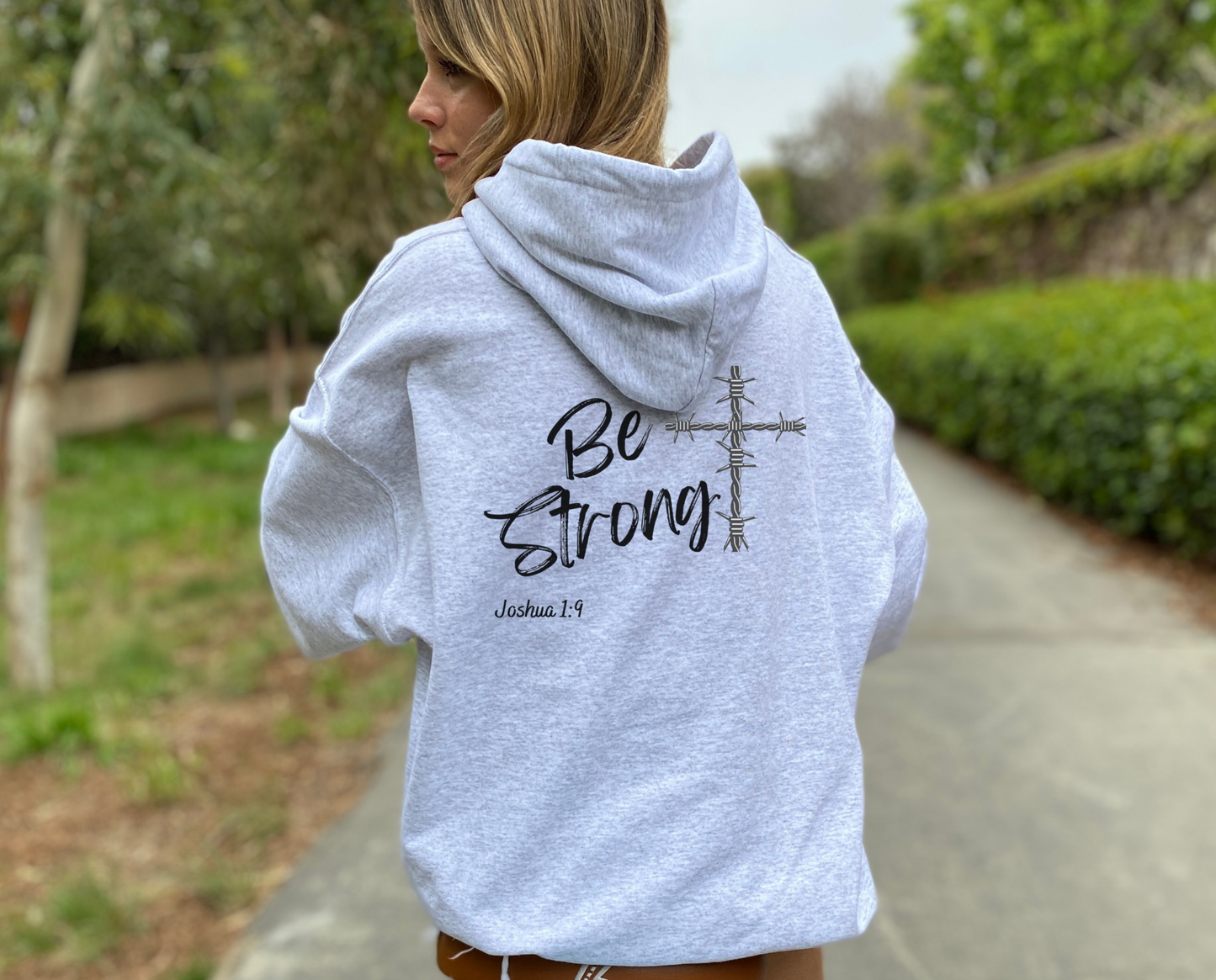 Be Strong Twin Creeks Hoodie