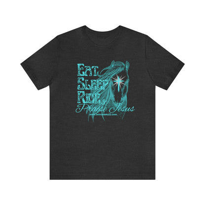 Eat, Sleep, Ride and Praise Jesus T-Shirt (turquois) (front)