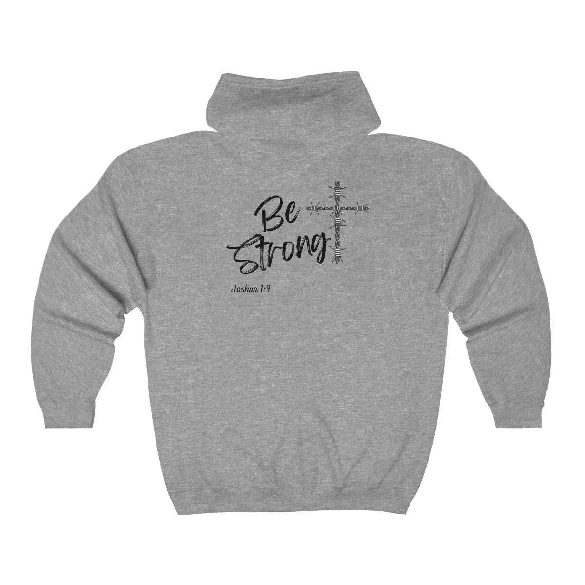 Be Strong Zip Up Hoodie