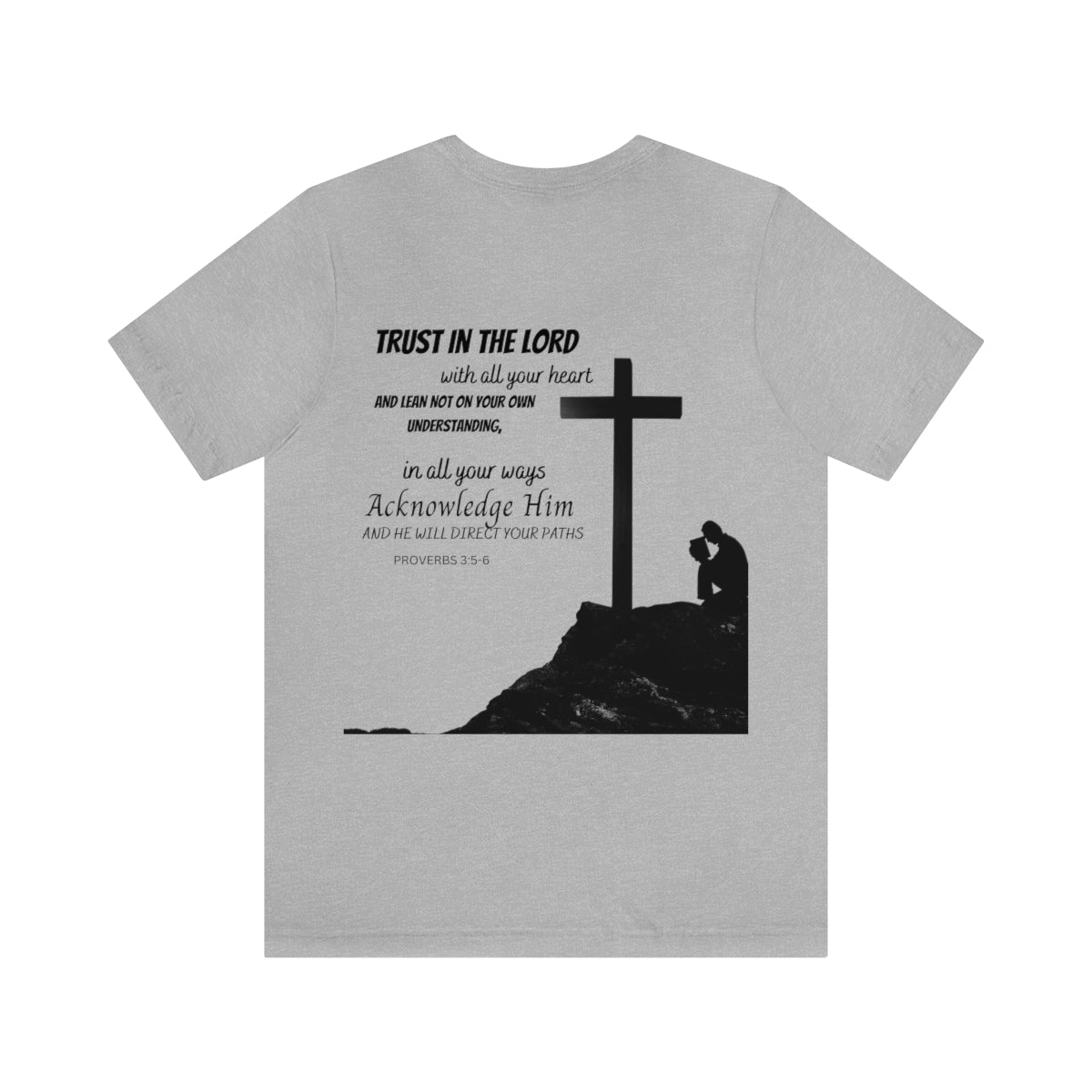 Trust In The Lord Shirt